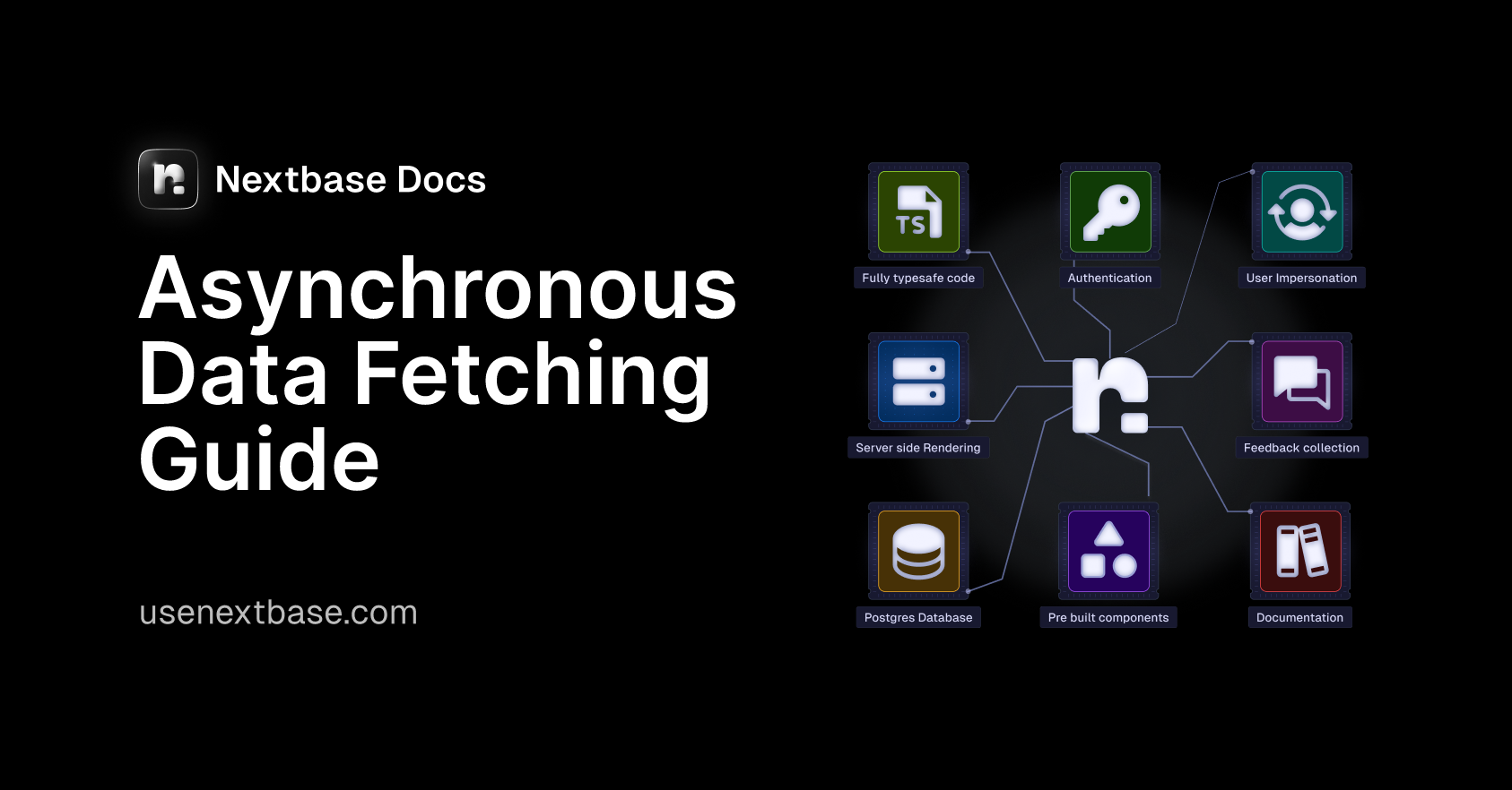 Asynchronous Data Fetching Guide | Nextbase v3 Starter Kits Documentation